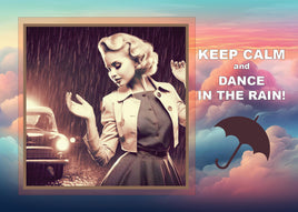 Fantasy Art (HB35) - Keep Calm and Dance in the Rain