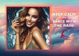 Fantasy Art (R042) - Keep Calm and Dance with the Rain