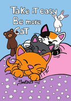 T057 Drawings: Titina and Friends - Take it easy be more cat